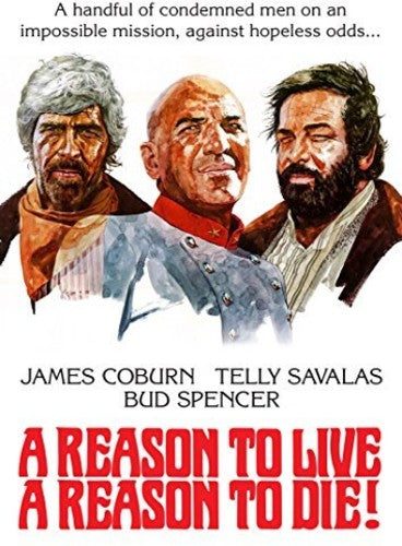 A Reason to Live, A Reason to Die!