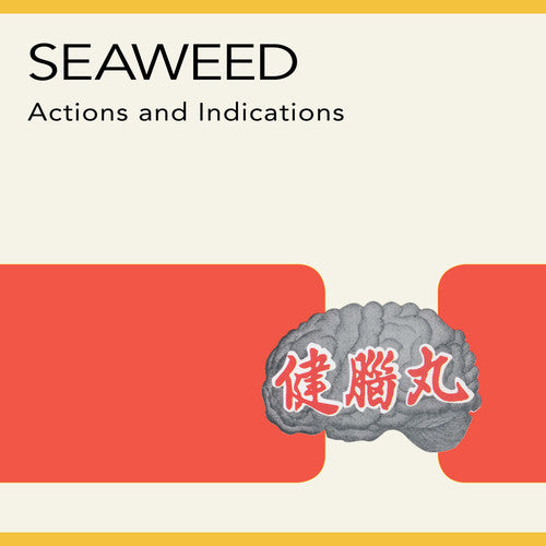 Seaweed - Actions Indications