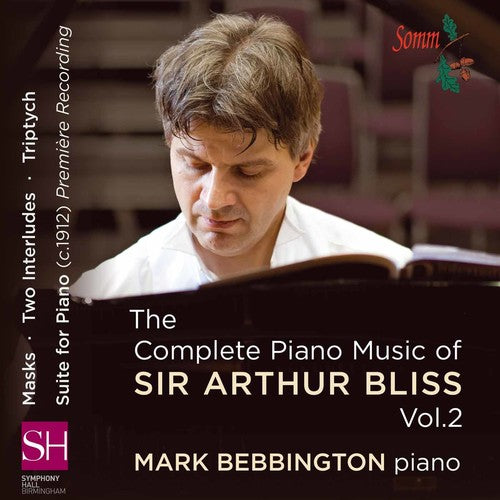 Bliss/ Mark Bebbington - Complete Piano Music 2