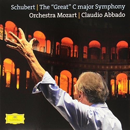 Schubert/ Abbado/ Orchestra Mozart - Great C Major Symphony D 944