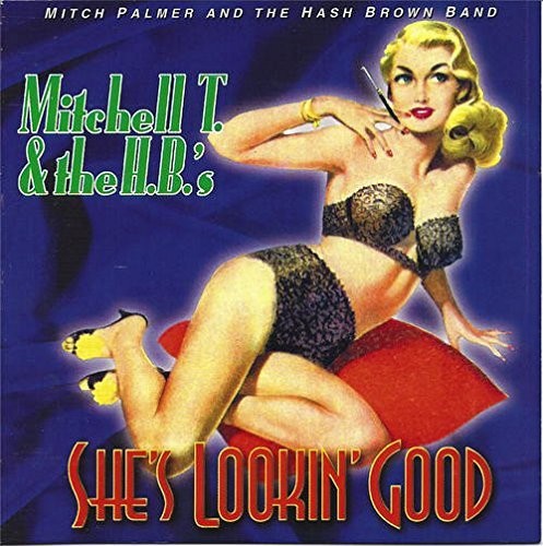 Mitchell T. Palmer - She's Lookin' Good