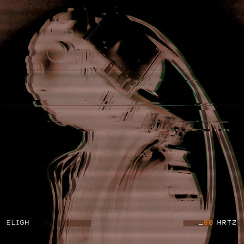 Eligh - 80 HRTZ