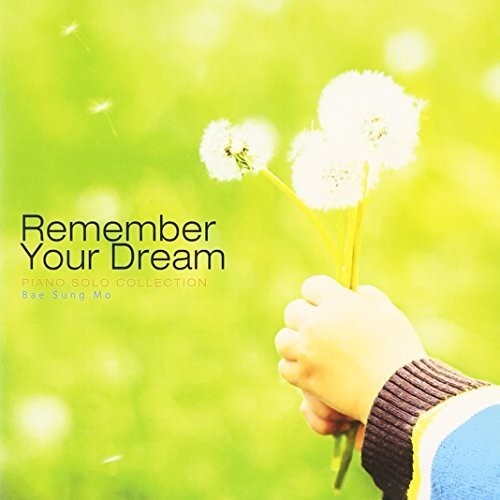 Sung-Mo Bae - Remember Your Dream