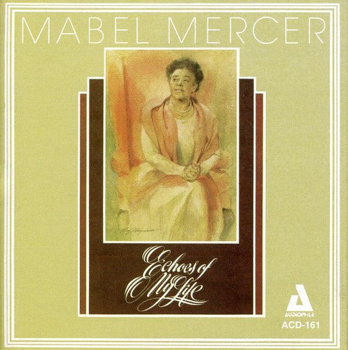 Mabel Mercer - Echoes of My Life