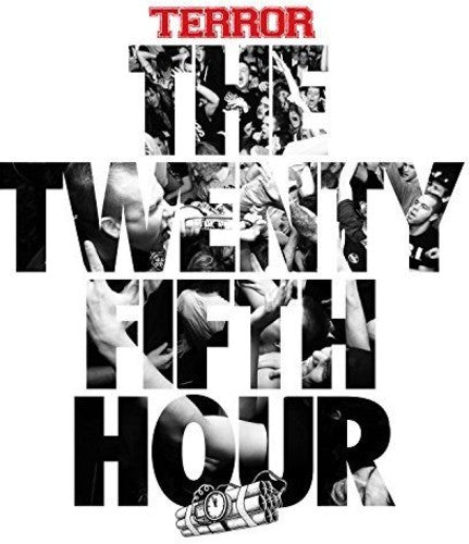 Terror - The 25th Hour
