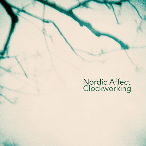 Sigfusdottir/ Nordic Affect - Clockworking
