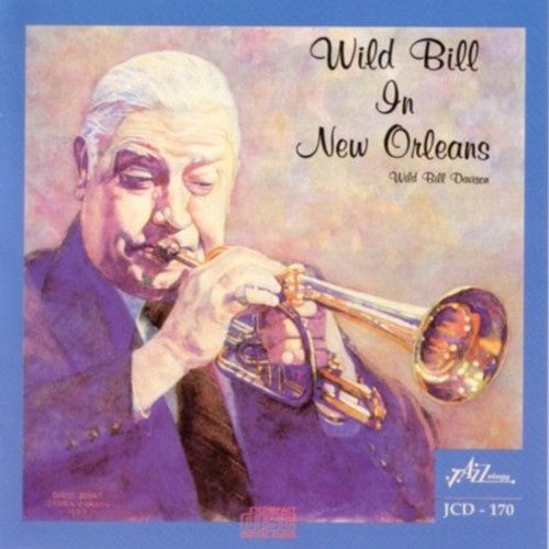 Wild Davison Bill - In New Orleans
