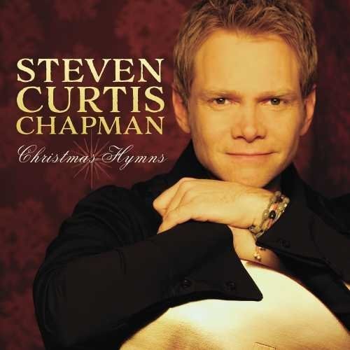 Steven Chapman Curtis - Christmas Hymns