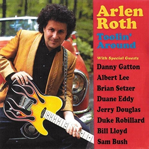 Arlen Roth - Toolin' Around