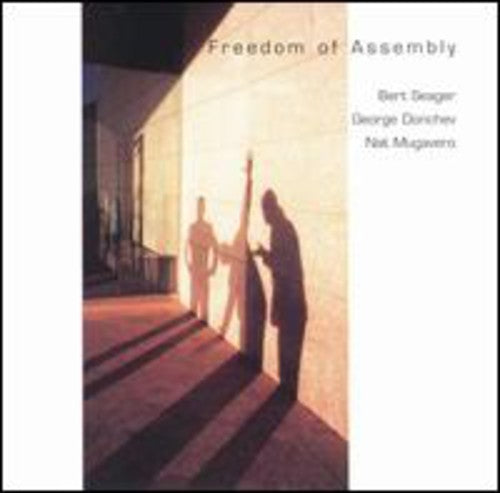 Bert Seager - Freedom Of Assembly