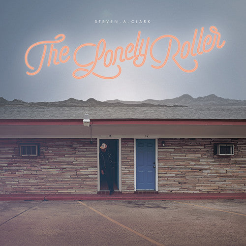 Steven a Clark - The Lonely Roller