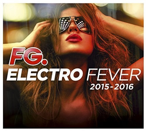 Electro Fever 2015-2016/ Various - Electro Fever 2015-2016 / Various