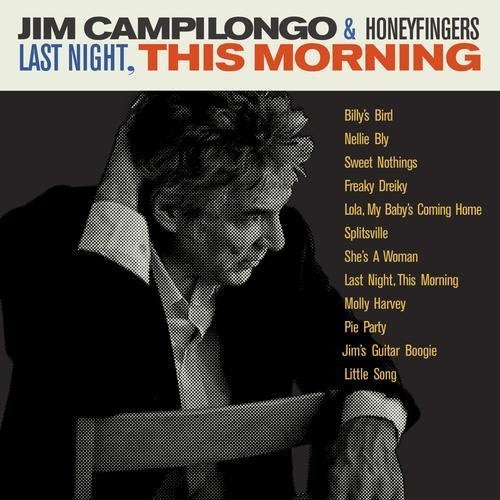 Jim Campilongo Honeyfingers - Last Night This Morning