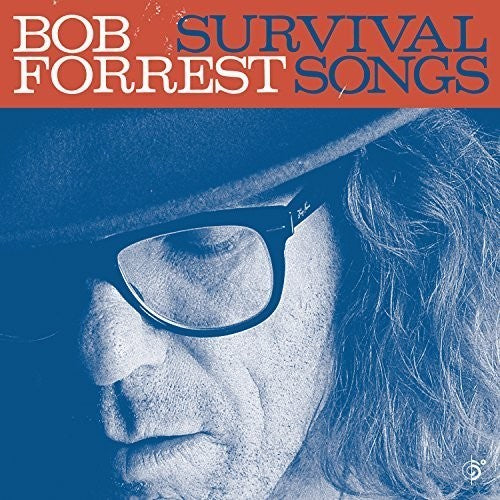 Bob Forrest - Survival Songs
