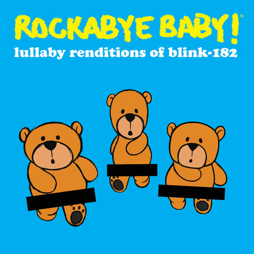Rockabye Baby - Lullaby Renditions of Blink 182