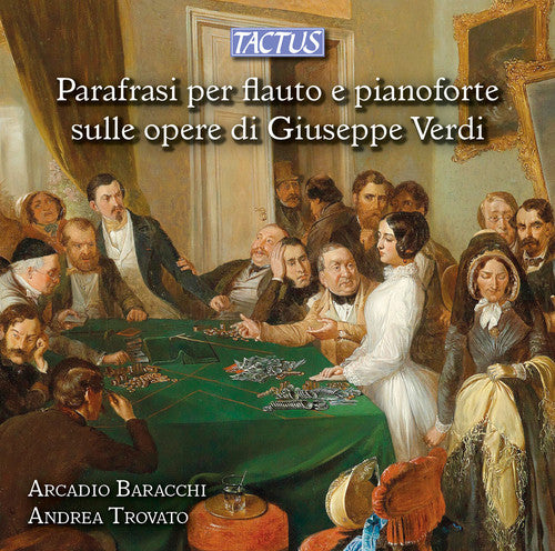Briccialdi/ Baracchi/ Trovato - Paraphrases of Giuseppe Verdi for Flute & Piano