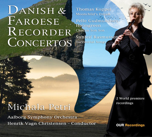 Koppel/ Petri/ Aalborg Symphony Orchestra - Danish & Faroese Recorder Concertos