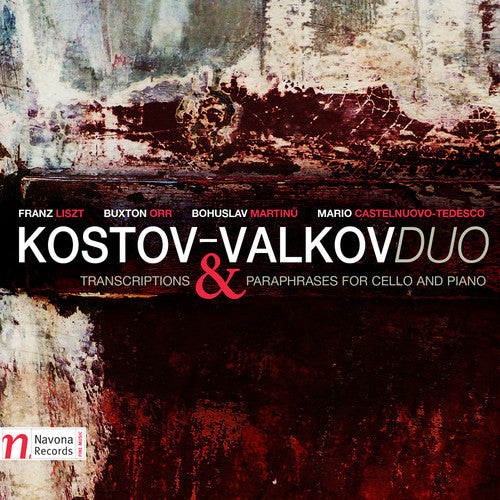Liszt/ Kostov-Valkov Duo - Kostov-Valkov Duo: Transcriptions & Paraphrases