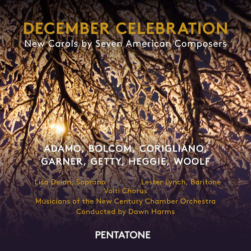 Heggie/ Delan/ Volti Chorus/ New Century - December Celebration - New Carols By Seven America