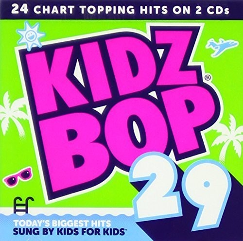 Kidz Bop Kids - Kidz Bop 29