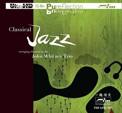 John Whitney Trio - Classical Jazz Swinging Classical By the John