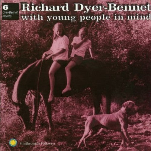 Richard Dyer-Bennet - With Young People in Mind