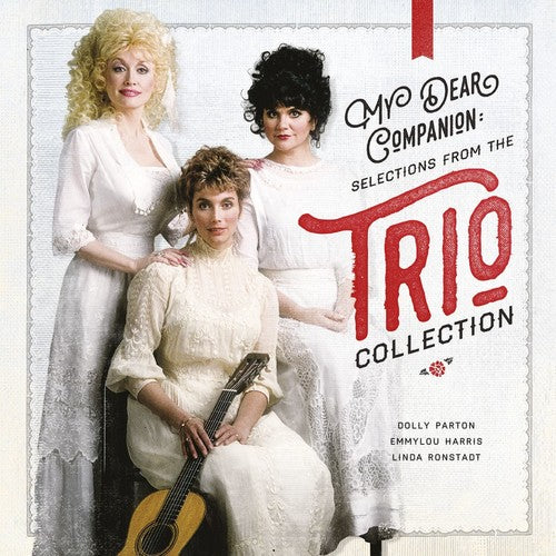 Dolly Parton - My Dear Companion: Selections from the Trio Collection