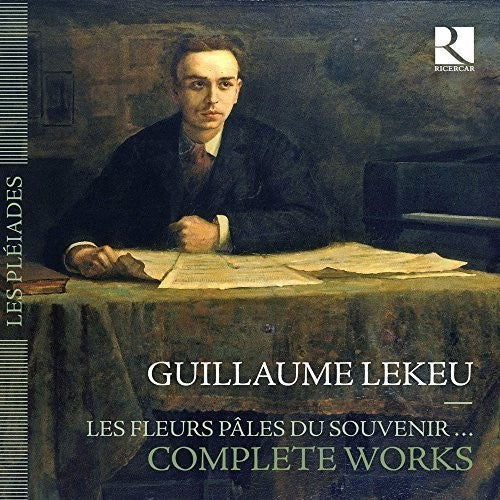 Lekeu/ Various - Complete Works