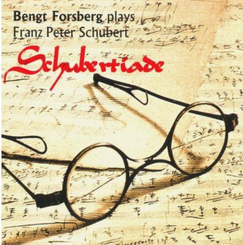 Schubert/ Bengt Forsberg - Sonata in G Major Op 78 / Impromptu Op 90 #1