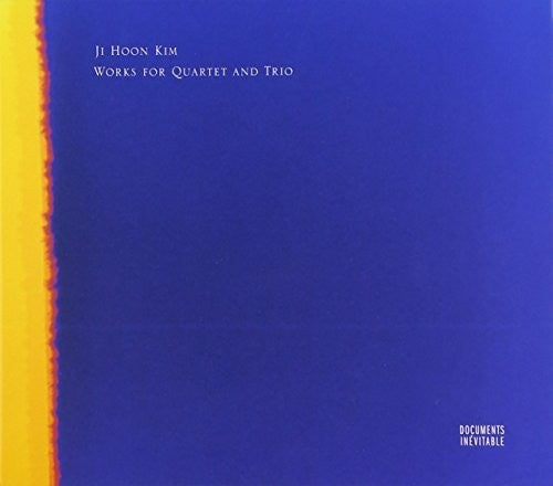 Ji-Hoon Kim - Works for Quartet & Trio