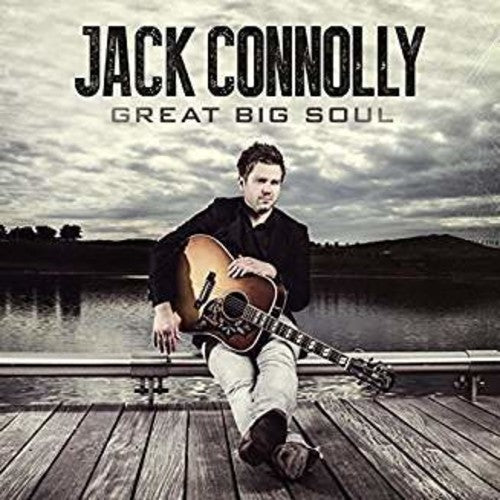 Jack Cannoly - Great Big Soul