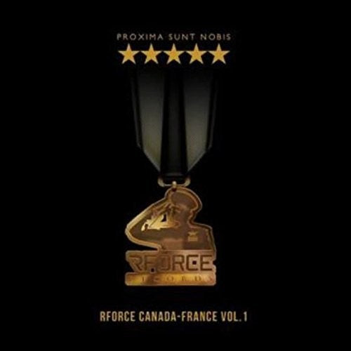 Various Artists - Proxima Sunt Nobis-Rforce Canada-Franc / Various