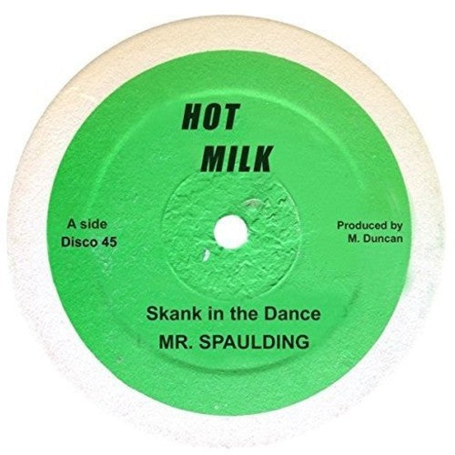 Mr Spaulding - Skank in the Dance/Come Now Youthman