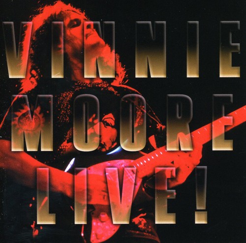 Vinnie Moore - Vinnie Moore Live