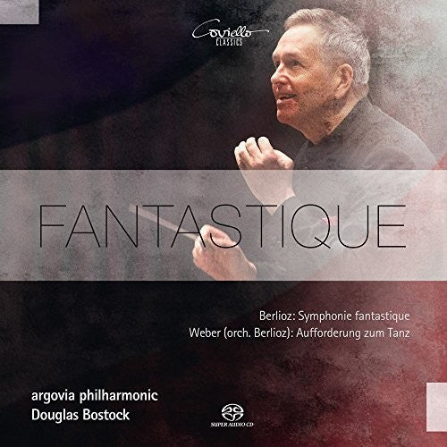 Weber/ Argovia Philharmonic/ Bostock - Fantastique