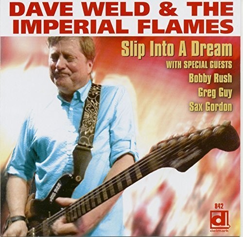 Dave Weld & Imperial Flames - Slip Into a Dream