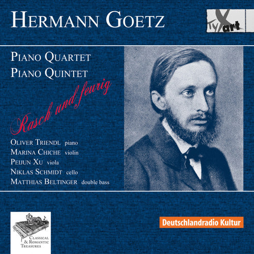 Goetz/ Triendl/ Chiche/ Schmidt/ Xu/ Beltinge - Piano Quartet & Piano Quintet