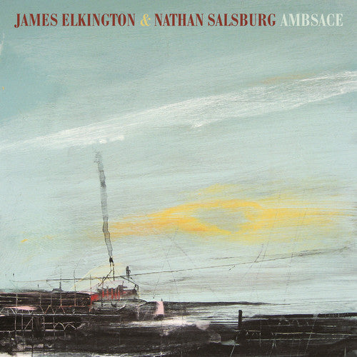James Elkington / Nathan Salsburg - Ambsace