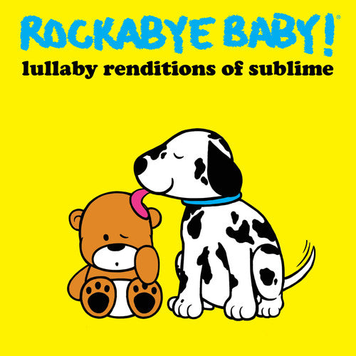 Rockabye Baby - Lullaby Renditions of Sublime