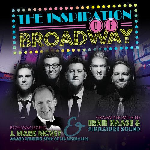 Ernie Haase & Signature Sound - Inspiration of Broadway