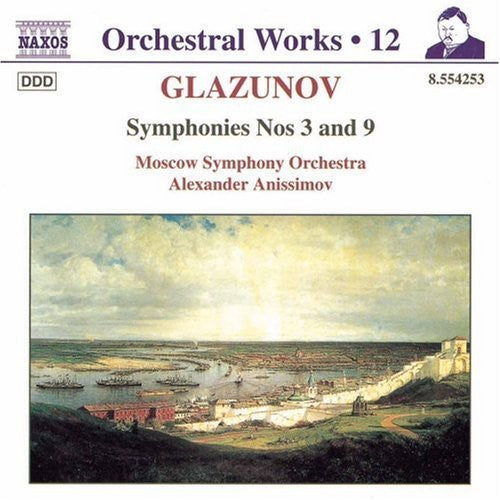 Glazunov/ Moscow Sym Orch/ Alexander Anissimov - Symphonies 3 & 9