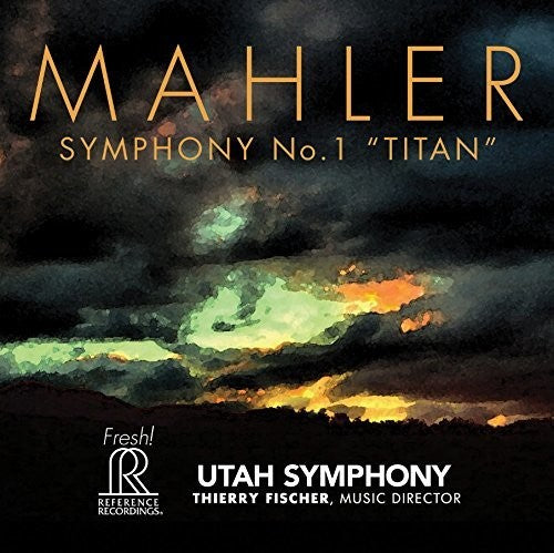 Mahler/ Utah Symphony/ Fischer - Symphony No. 1 Titan