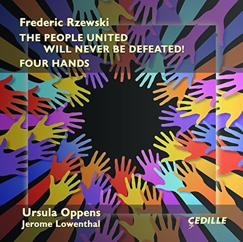 Rzewski/ Oppens/ Lowenthal - People United Will Never Be Defeated