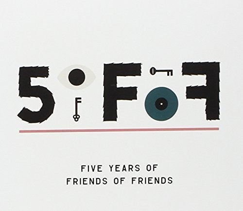 5Ofof: Five Years of Friends of Friends/ Various - 5ofof: Five Years Of Friends Of Friends / Various