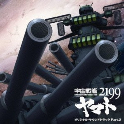 Anime Space Battleship Yamato 2199 Part 2/ O.S.T. - Anime Space Battleship Yamato 2199 Part 2 (Original Soundtrack)