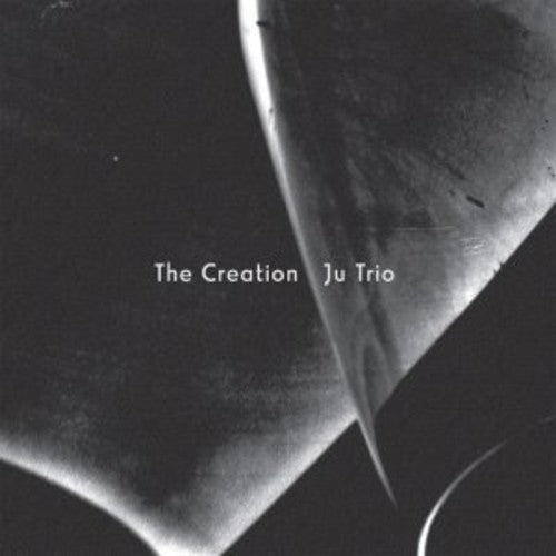 Ju Trio - Creation
