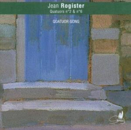 Rogister/ Gong Quartet - String Quartets #2 in F minor & 6 in C minor
