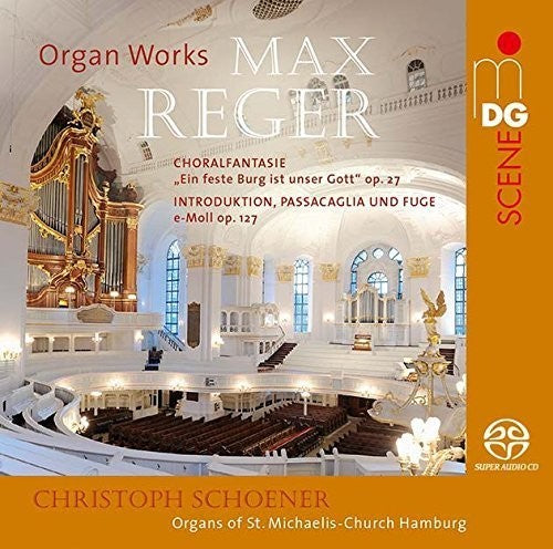 Reger/ Christoph Schoener - Organ Works (Introduction Passacaglia & Fugee E)