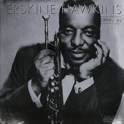 Erskine Hawkins - Tippin' in