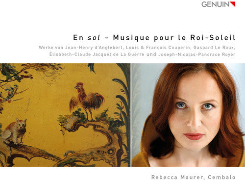 D'Anglebert/ Rebecca Maurer - En Sol - Musique Pour Le Roi-Soleil